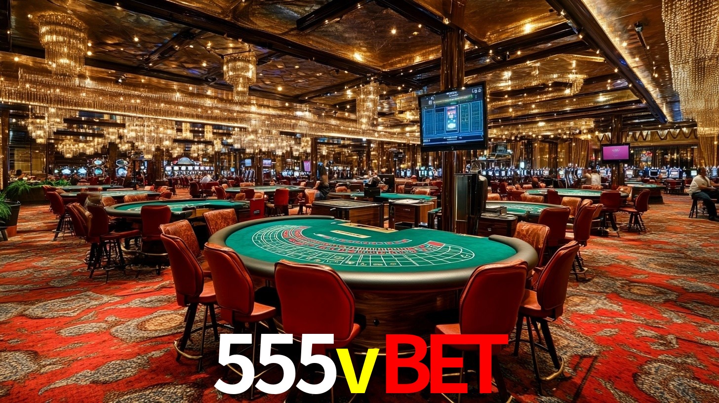 555vbet: Seu Cassino Premiado com Pagamentos Rápidos