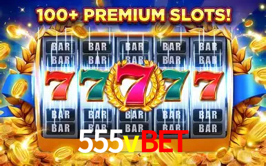 555vbet Belo Horizonte - VIP Casino