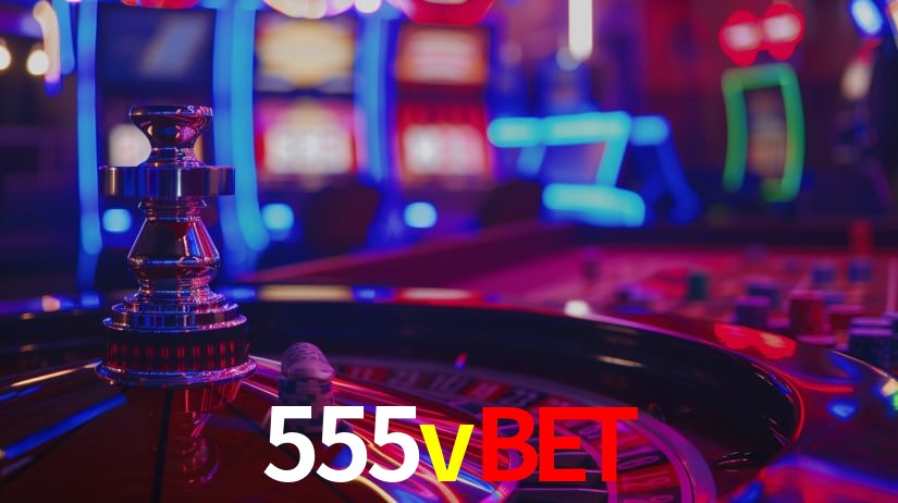 555vbet