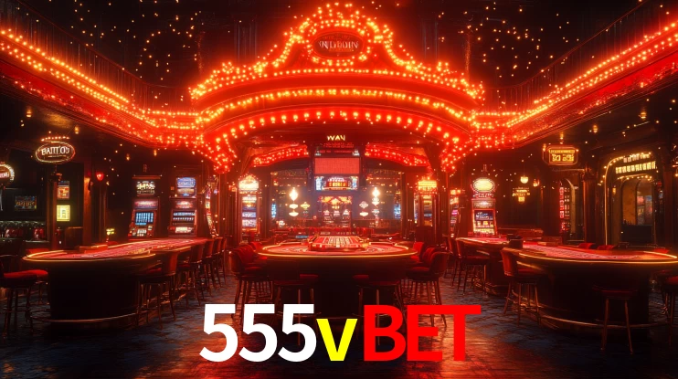 Ofertas Imperdíveis na 555vbet: Promoções e Bônus Que Valem a Pena