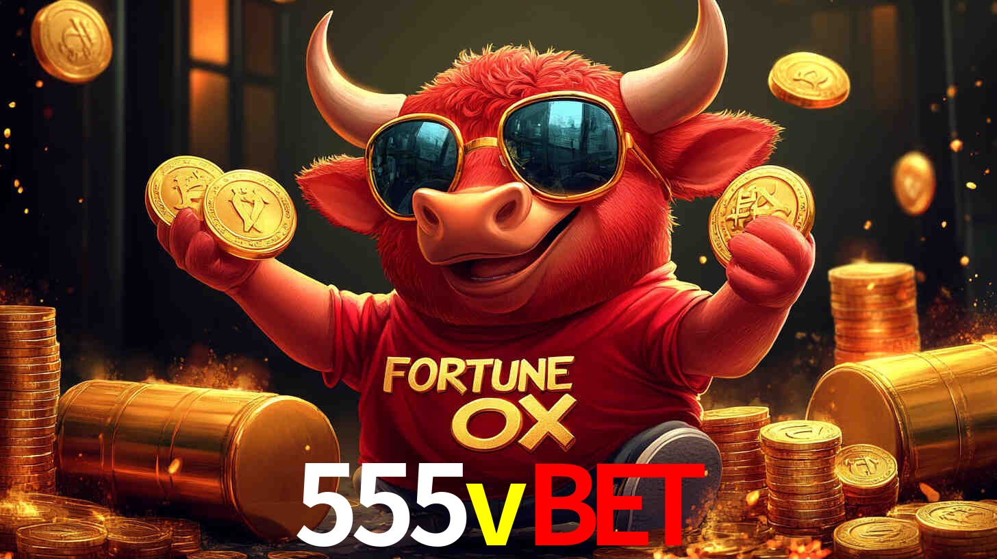 Apostas Esportivas na 555vbet: Um Guia Completo