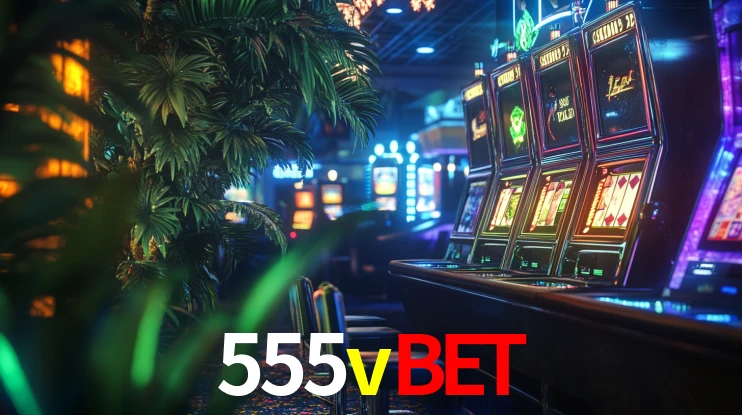 VIP Casino 555vbet